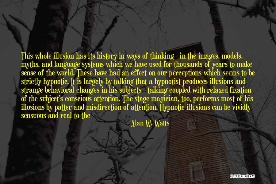 Changes In History Quotes By Alan W. Watts Changes In History Quotes By Alan W. Watts