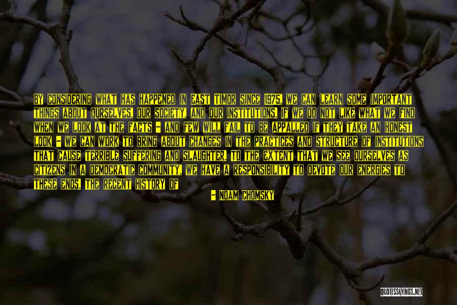 Changes In History Quotes By Noam Chomsky Changes In History Quotes By Noam Chomsky