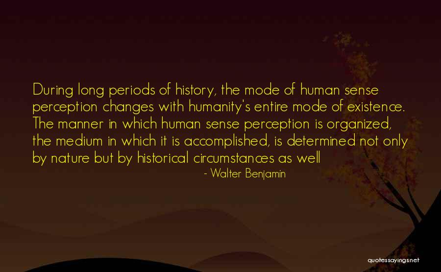 Changes In History Quotes By Walter Benjamin Changes In History Quotes By Walter Benjamin