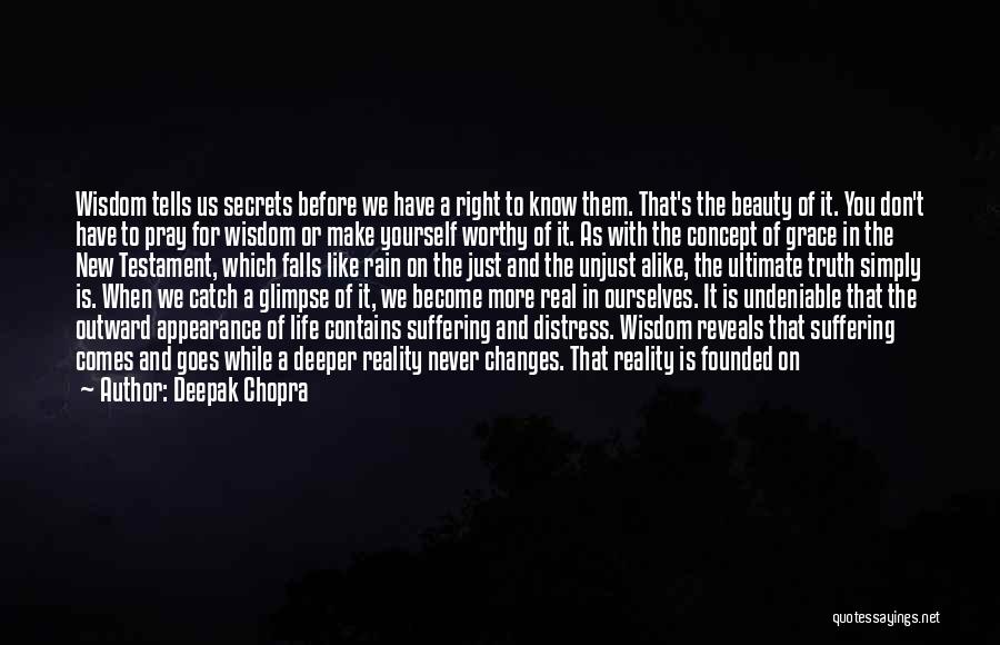 Changes In Life For The Better Quotes By Deepak Chopra