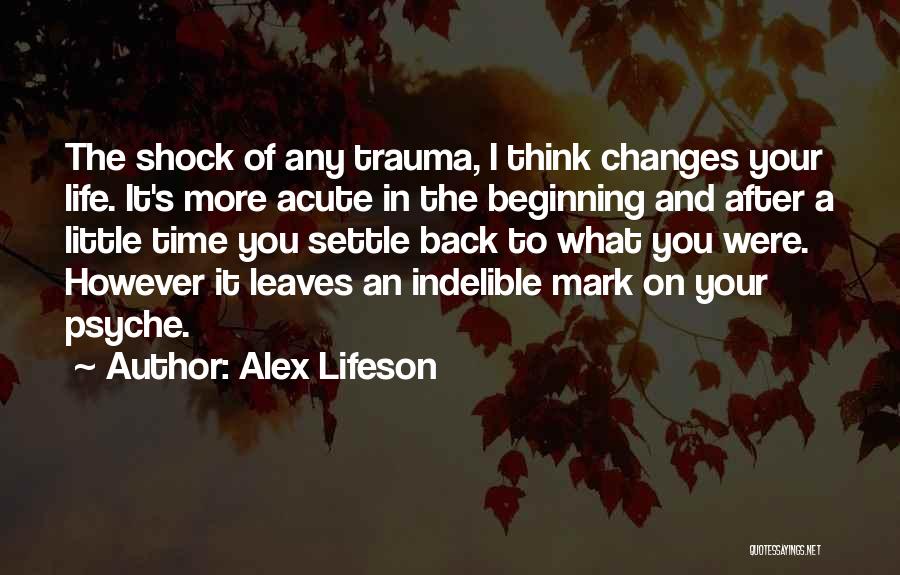 Changes In Life Quotes By Alex Lifeson