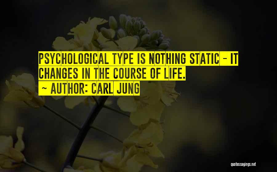 Changes In Life Quotes By Carl Jung