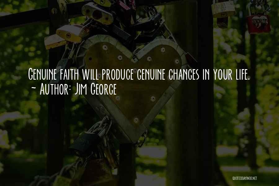 Changes In Life Quotes By Jim George