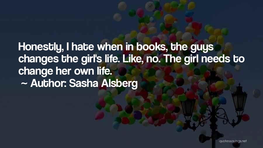 Changes In Life Quotes By Sasha Alsberg