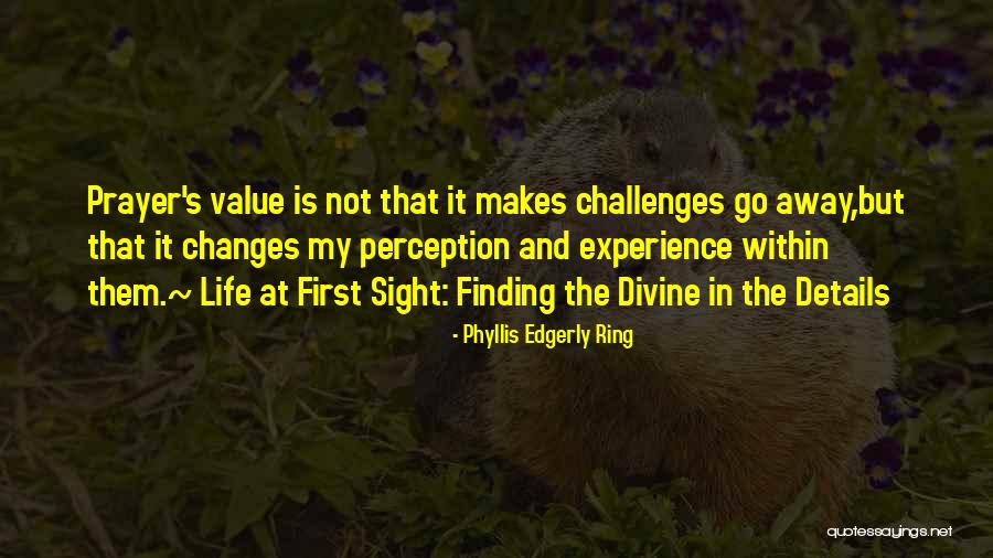 Changes In My Quotes By Phyllis Edgerly Ring Changes In My Quotes By Phyllis Edgerly Ring