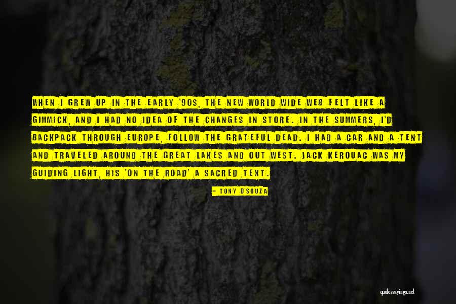 Changes In My Quotes By Tony D'Souza Changes In My Quotes By Tony D'Souza