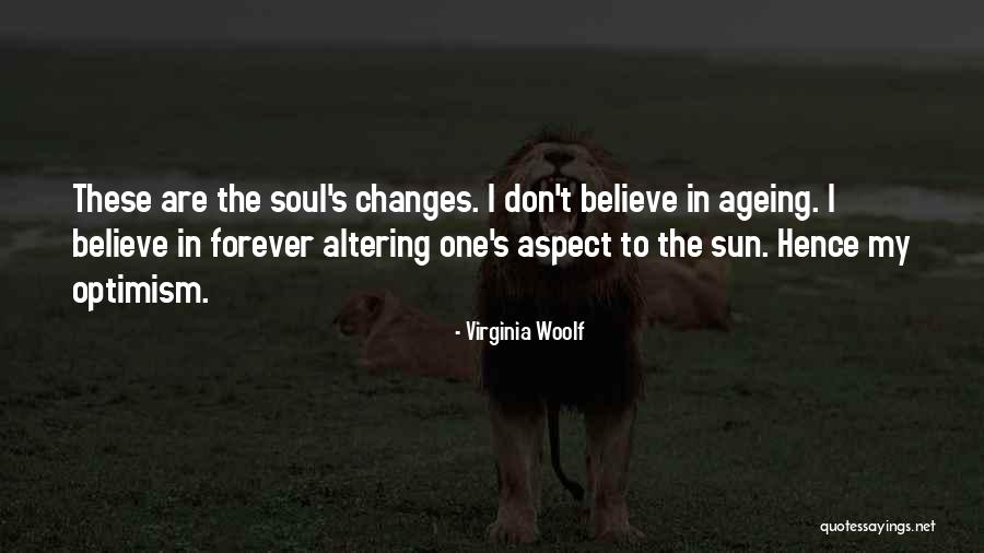 Changes In My Quotes By Virginia Woolf Changes In My Quotes By Virginia Woolf