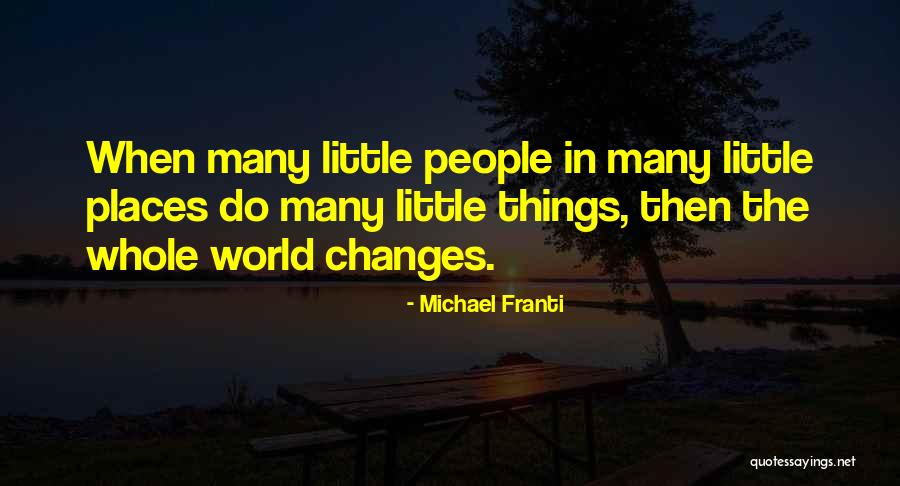 Changes In People Quotes By Michael Franti Changes In People Quotes By Michael Franti