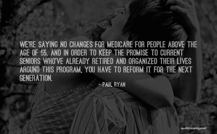 Changes In People Quotes By Paul Ryan Changes In People Quotes By Paul Ryan