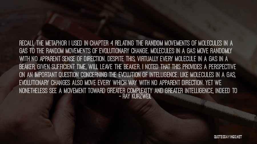 Changes In Process Quotes By Ray Kurzweil Changes In Process Quotes By Ray Kurzweil