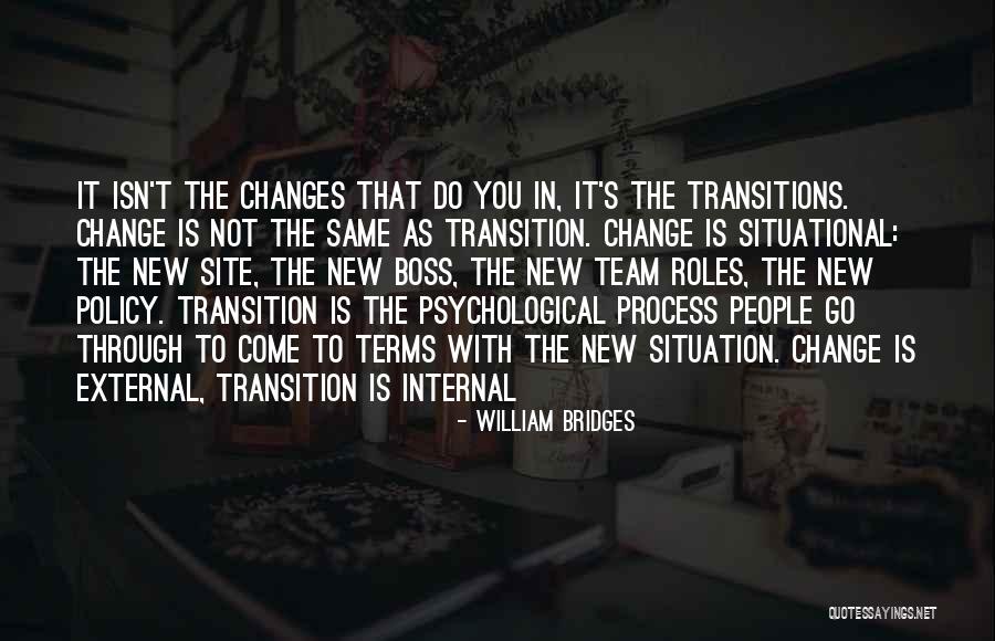 Changes In Process Quotes By William Bridges Changes In Process Quotes By William Bridges
