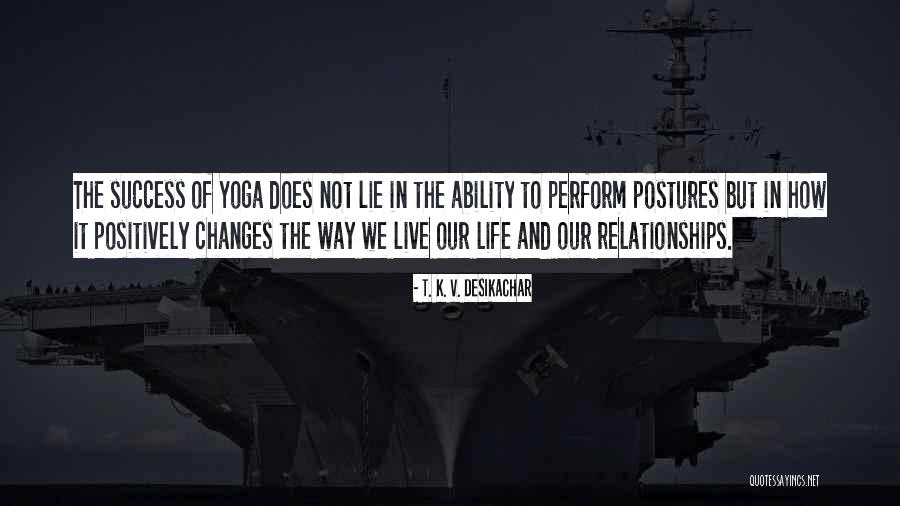 Changes In Relationships Quotes By T. K. V. Desikachar Changes In Relationships Quotes By T. K. V. Desikachar