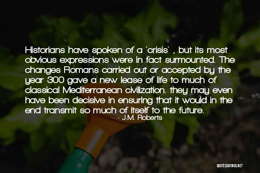 Changes In The New Year Quotes By J.M. Roberts Changes In The New Year Quotes By J.M. Roberts