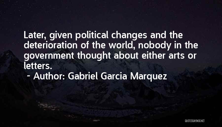 Changes In The World Quotes By Gabriel Garcia Marquez