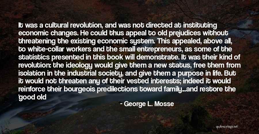 Changes In The World Quotes By George L. Mosse