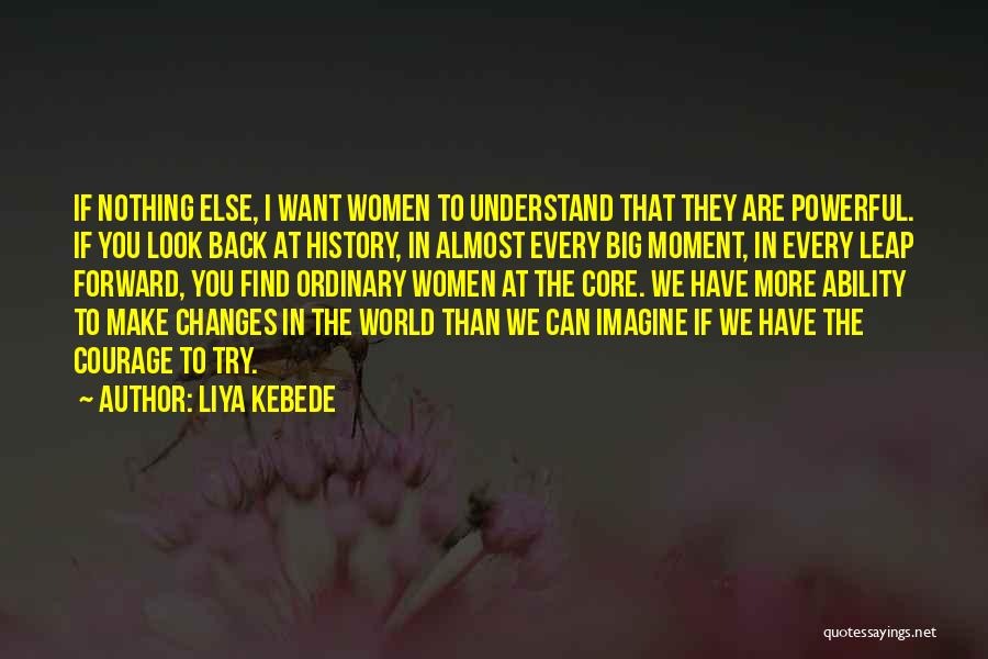Changes In The World Quotes By Liya Kebede