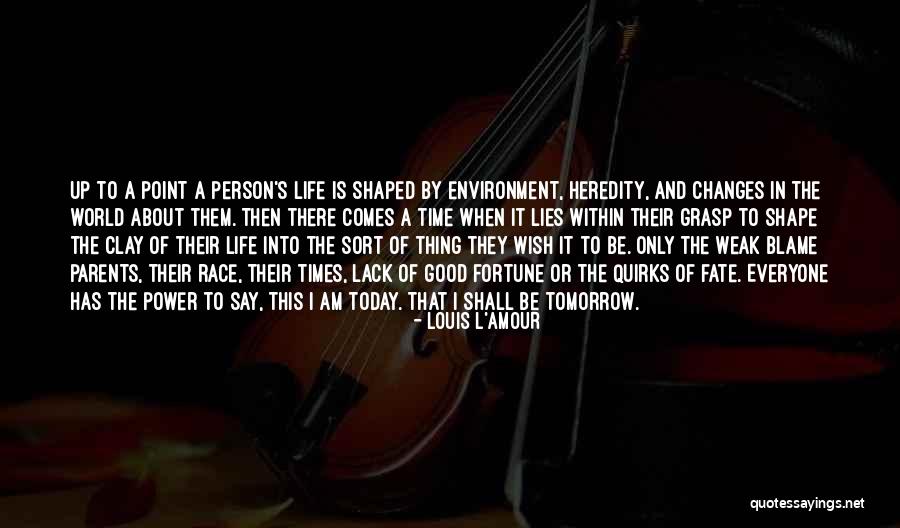 Changes In The World Quotes By Louis L'Amour