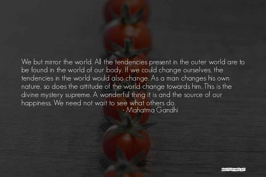 Changes In The World Quotes By Mahatma Gandhi