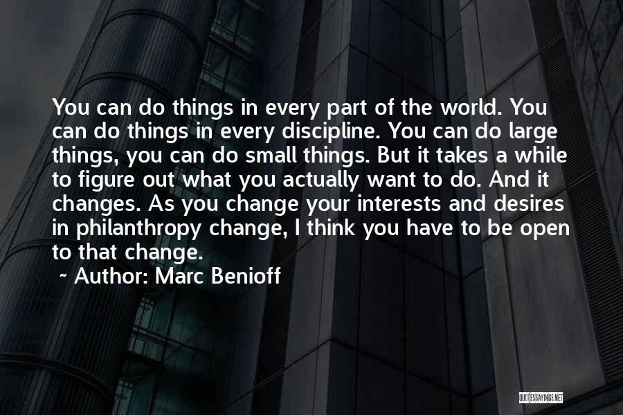 Changes In The World Quotes By Marc Benioff