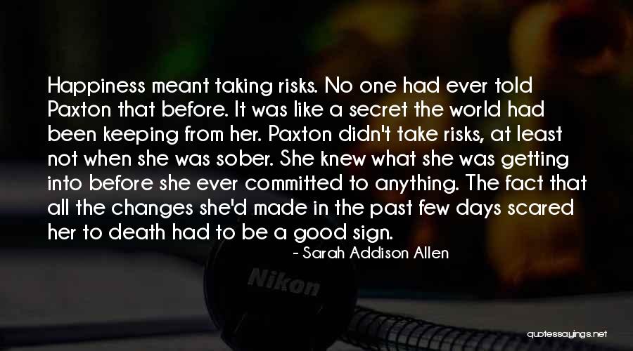 Changes In The World Quotes By Sarah Addison Allen