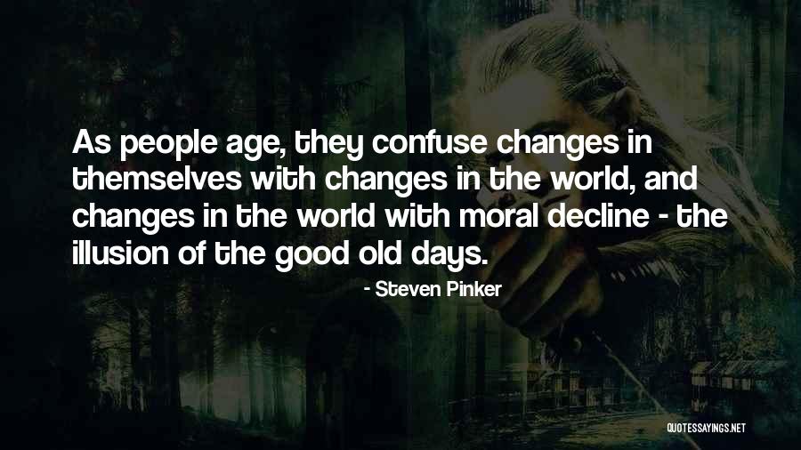 Changes In The World Quotes By Steven Pinker