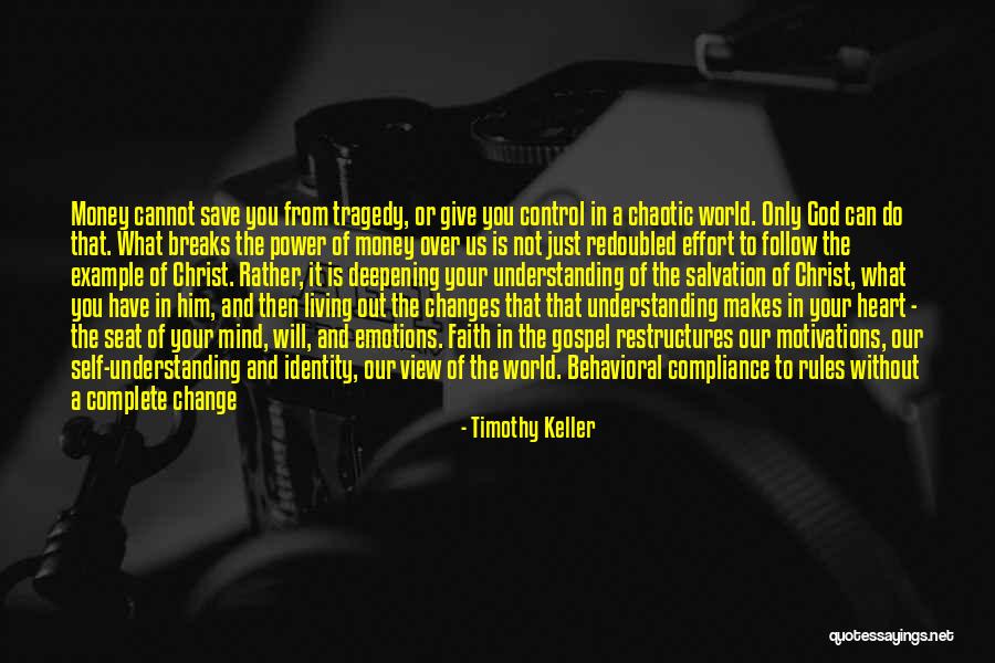 Changes In The World Quotes By Timothy Keller