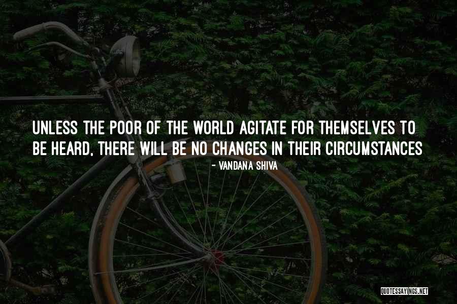 Changes In The World Quotes By Vandana Shiva