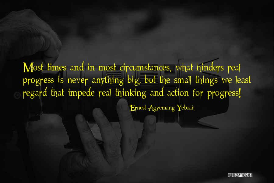Changes In Thought Quotes By Ernest Agyemang Yeboah Changes In Thought Quotes By Ernest Agyemang Yeboah
