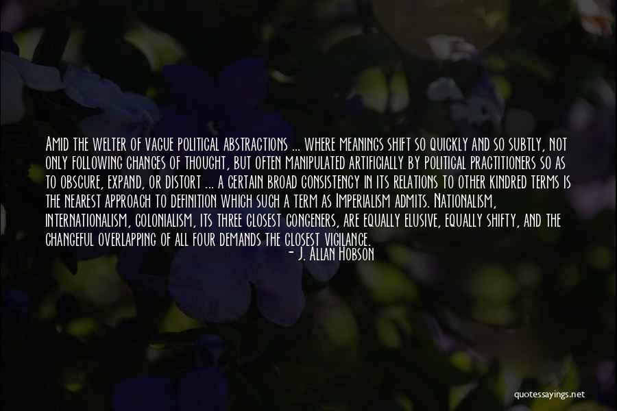 Changes In Thought Quotes By J. Allan Hobson Changes In Thought Quotes By J. Allan Hobson