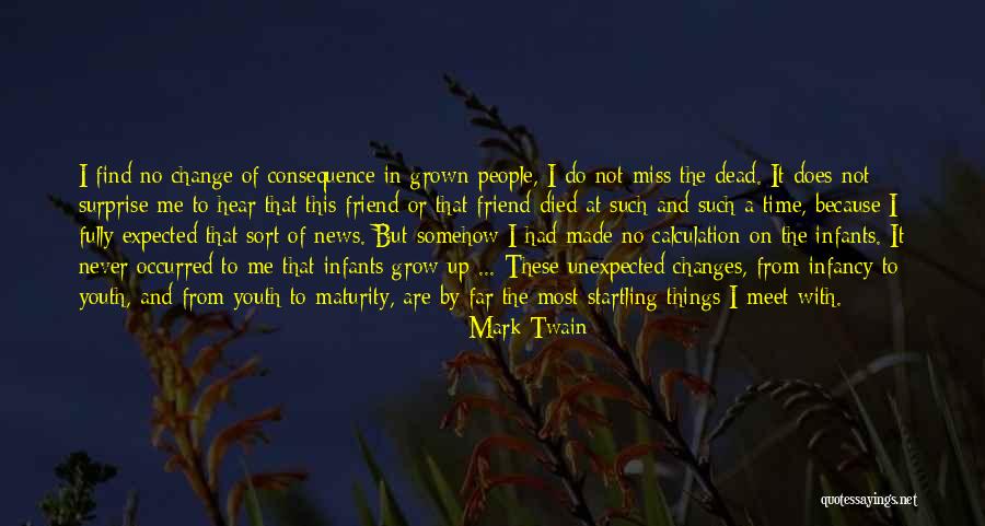 Changes In Time Quotes By Mark Twain Changes In Time Quotes By Mark Twain