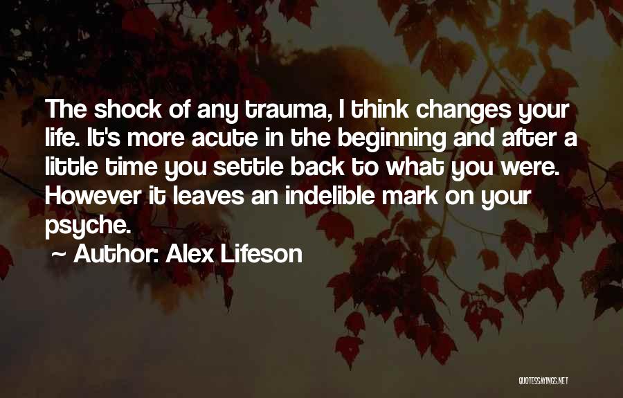 Changes In Your Life Quotes By Alex Lifeson