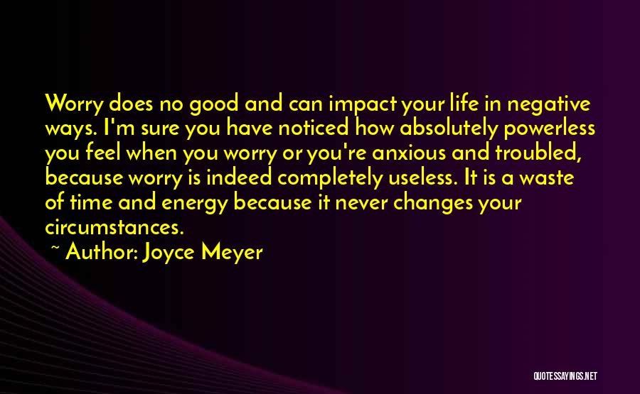 Changes In Your Life Quotes By Joyce Meyer