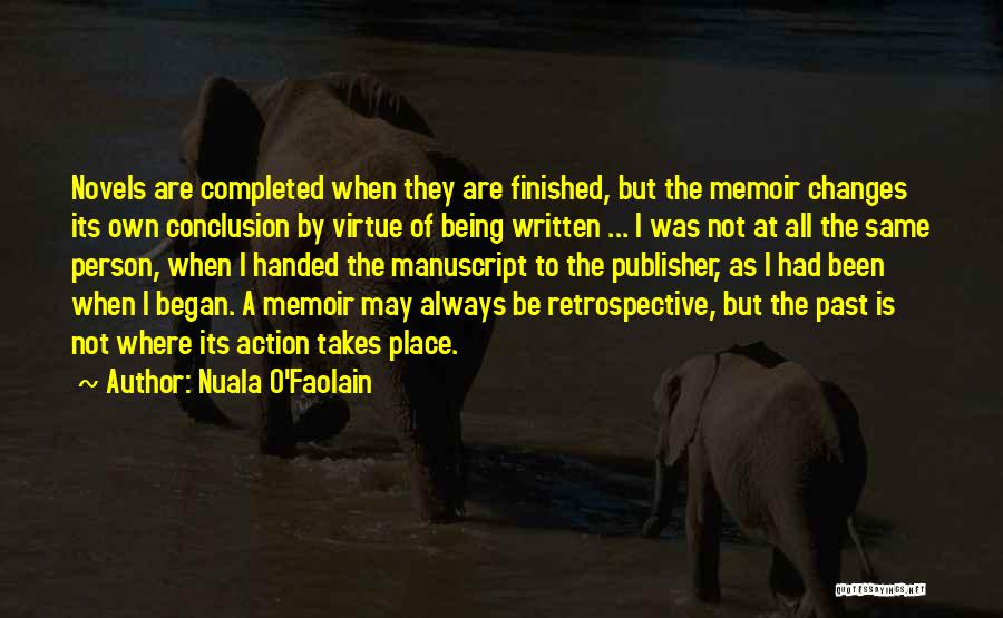 Changes Of A Person Quotes By Nuala O'Faolain