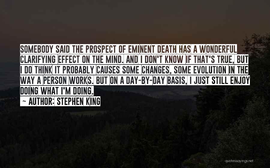 Changes Of A Person Quotes By Stephen King