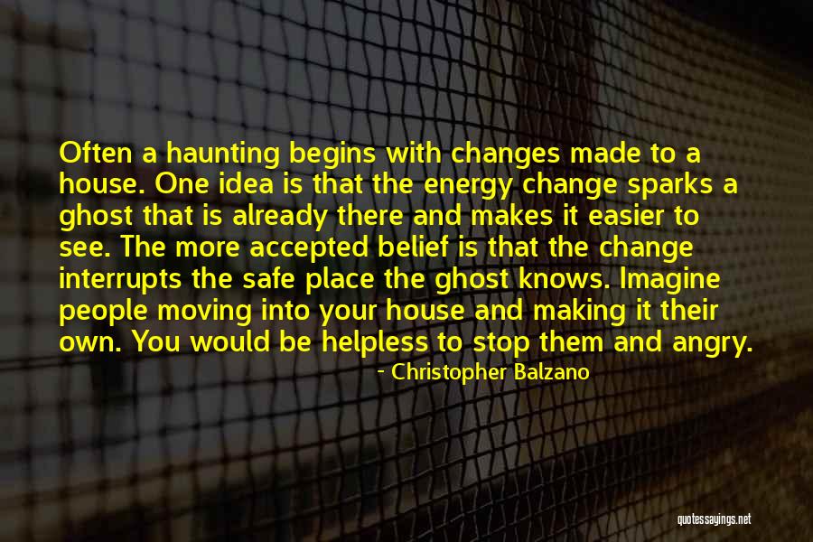 Changes When You Stop Quotes By Christopher Balzano Changes When You Stop Quotes By Christopher Balzano