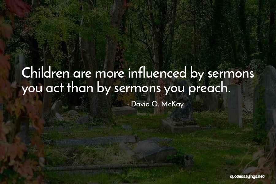 Changeth Quotes By David O. McKay Changeth Quotes By David O. McKay