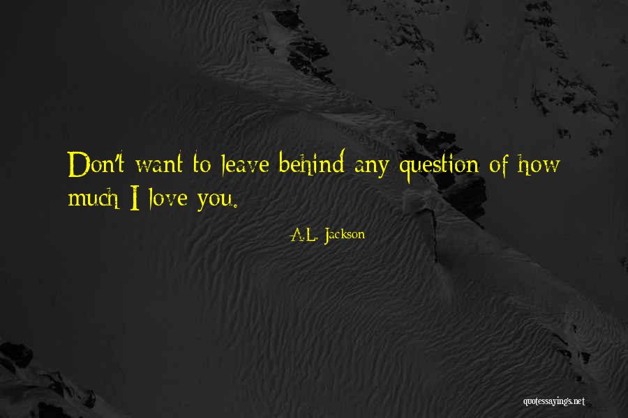 Changetheconversation Quotes By A.L. Jackson Changetheconversation Quotes By A.L. Jackson