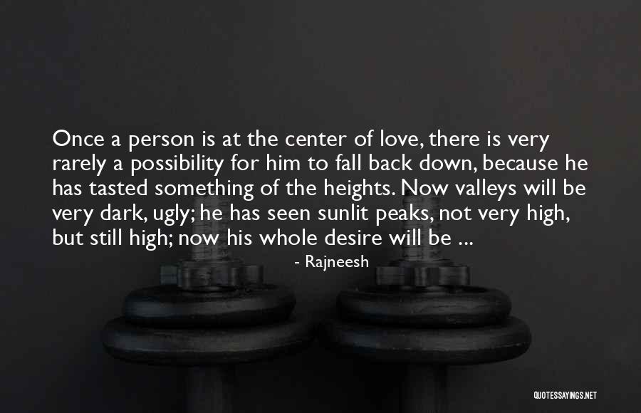 Changing A Person's Life Quotes By Rajneesh Changing A Person's Life Quotes By Rajneesh