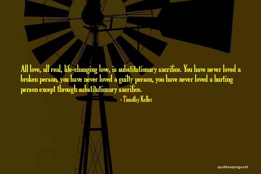 Changing A Person's Life Quotes By Timothy Keller Changing A Person's Life Quotes By Timothy Keller