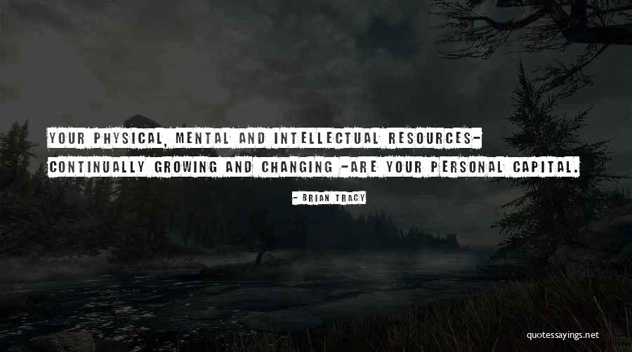 Changing And Growing Up Quotes By Brian Tracy Changing And Growing Up Quotes By Brian Tracy