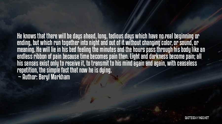 Changing Because Of Pain Quotes By Beryl Markham
