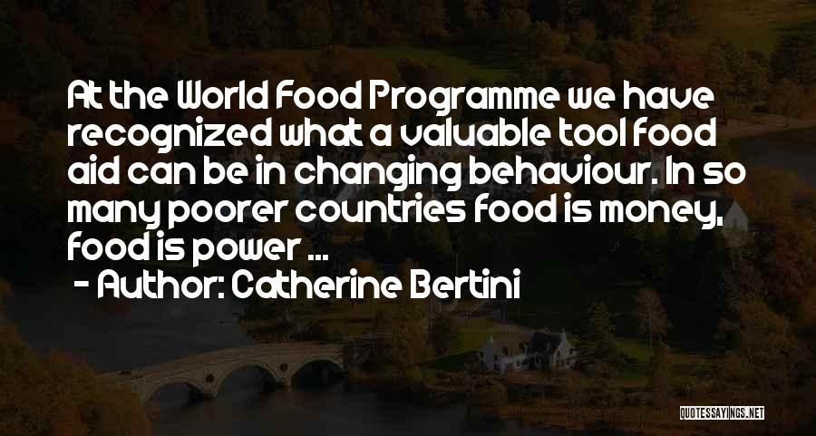 Changing Behaviour Quotes By Catherine Bertini