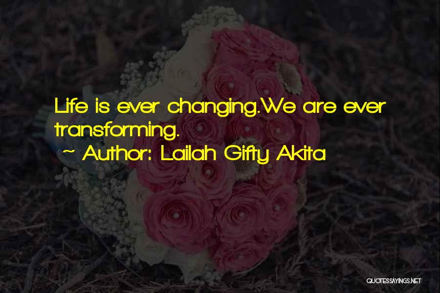 Changing Behaviour Quotes By Lailah Gifty Akita