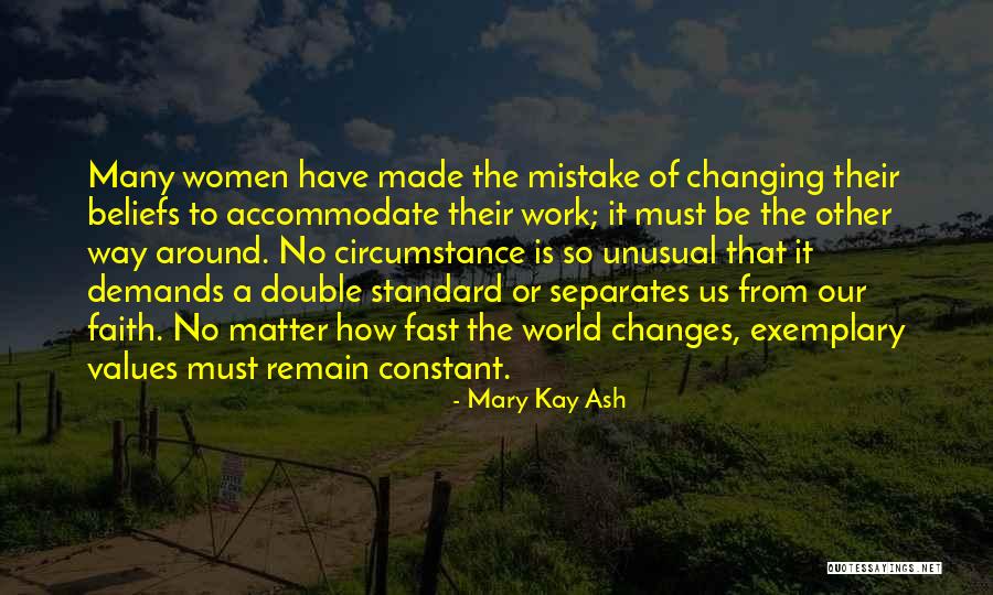 Changing Beliefs Quotes By Mary Kay Ash Changing Beliefs Quotes By Mary Kay Ash