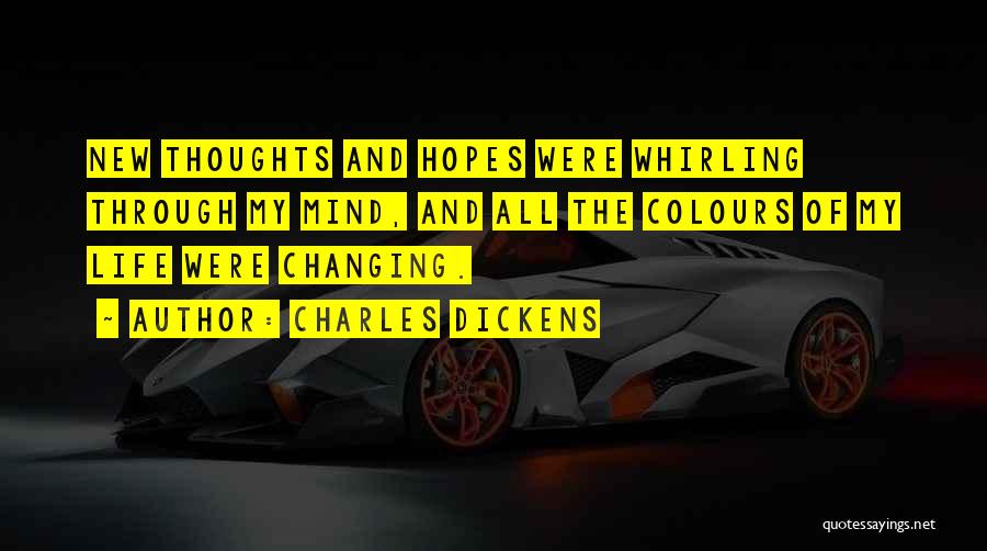 Changing Colours Quotes By Charles Dickens