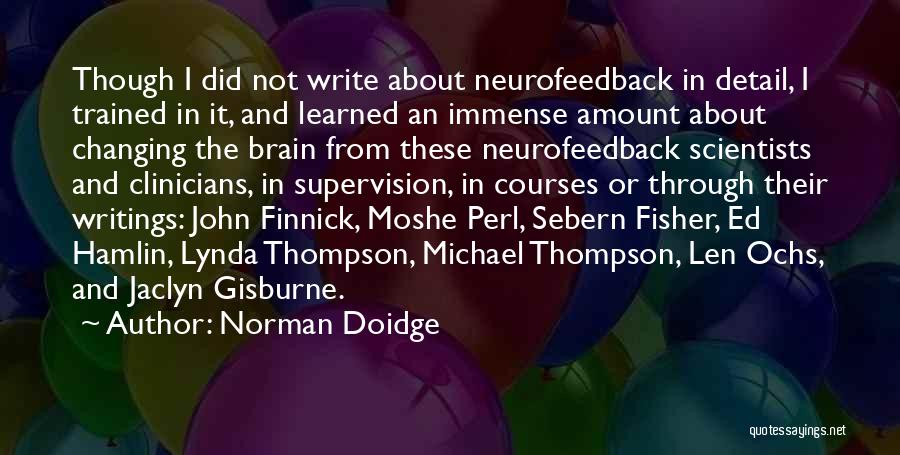 Changing Courses Quotes By Norman Doidge