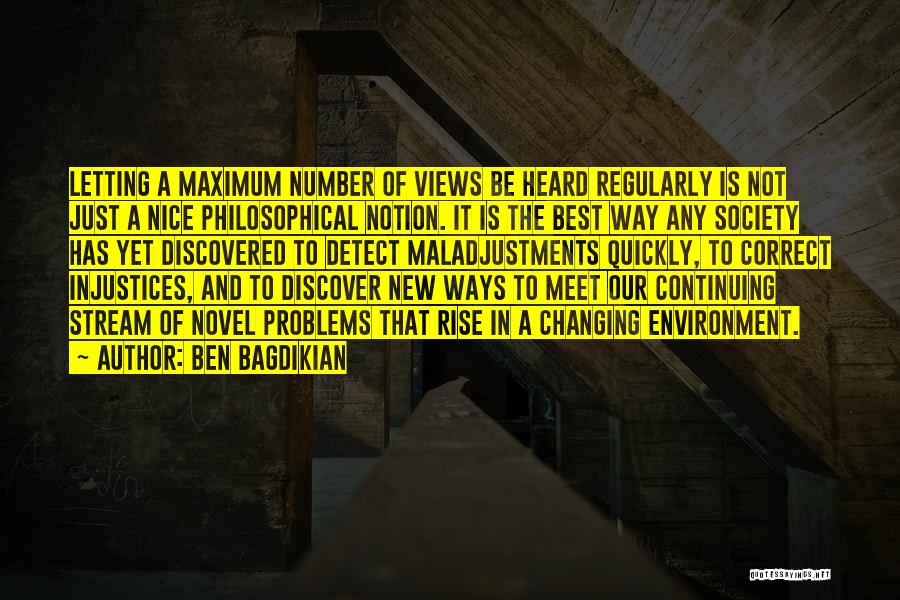 Changing Environment Quotes By Ben Bagdikian