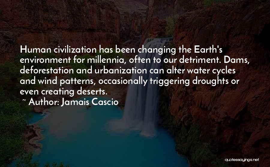Changing Environment Quotes By Jamais Cascio
