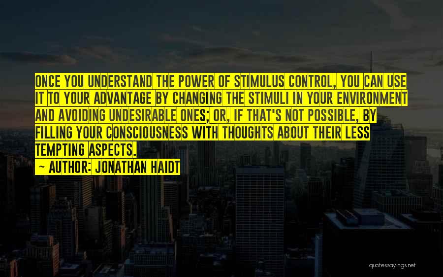 Changing Environment Quotes By Jonathan Haidt