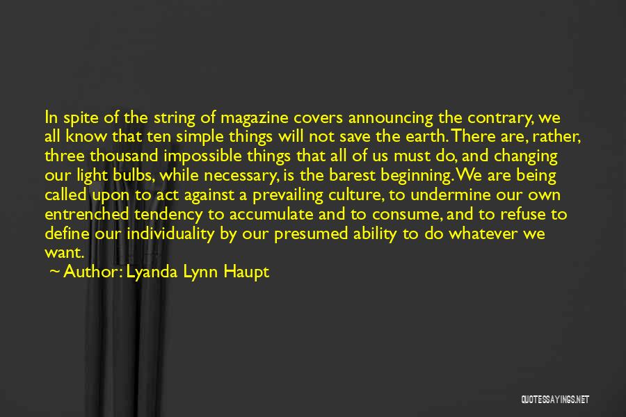 Changing Environment Quotes By Lyanda Lynn Haupt